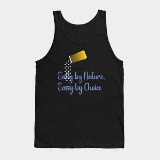 Salty by Nature, Sassy by Choice Tank Top